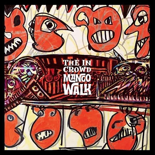 The In Crowd-Mango Walk 12 - Vinile LP di In Crowd