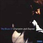 The Blues of vol.1 - CD Audio di Champion Jack Dupree