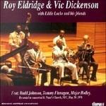 Roy Eldridge & Vic Dickenson - CD Audio di Roy Eldridge,Vic Dickenson