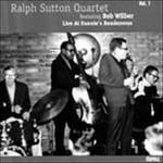 Live at Sunnie's Rendezvous - CD Audio di Ralph Sutton,Bob Wilber
