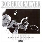 Old Friends - CD Audio di Bob Brookmeyer