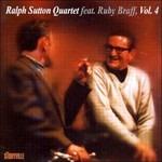 Ralph Sutton Quartet Featuring Ruby Braff vol.4 - CD Audio di Ralph Sutton