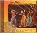 Yoga Mela. An Eastern Vibration Experience - CD Audio