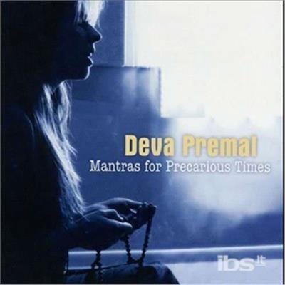 Mantras For Precarious Times - CD Audio di Deva Premal