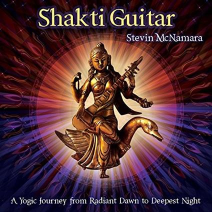Shakti Guitar - CD Audio di Stevin McNamara