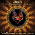 Vandana: Devotional Mantras & Sacred Healing Praye