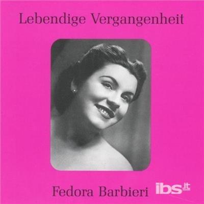 Fedora Barbieri: Lebendige Vergangenheit - CD - CD Audio di Fedora Barbieri