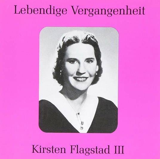 Kirsyen Flagstad III - CD Audio di Henry Purcell,Kirsten Flagstad
