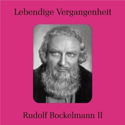 Rudolf Bockelmann II (1892-1958) - CD Audio di Richard Wagner