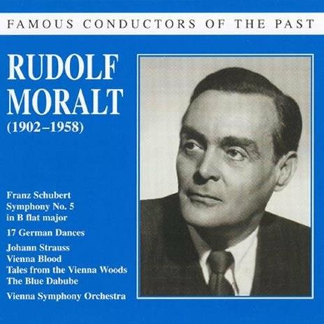 Famous conductors of the past - CD Audio di Franz Schubert