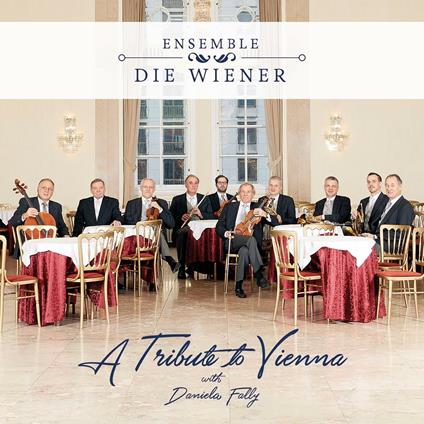 Ensemble Die Wiener: A Tribute To Vienna - CD Audio