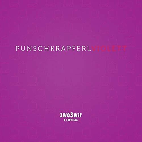 Punschkrapferlviolett - CD Audio di Zwo3Wir
