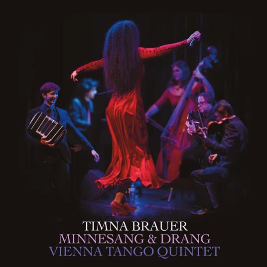 Timna Brauer / Vienna Tango Quintet - Minnesang & Drang - CD Audio