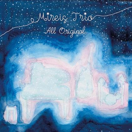 Mireis Trio - All Original - CD Audio