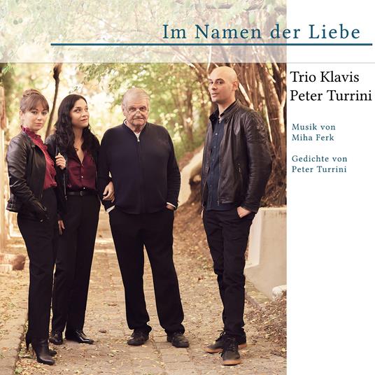 Trio Klavis/Turrini,Peter - Im Namen Der Liebe - CD Audio