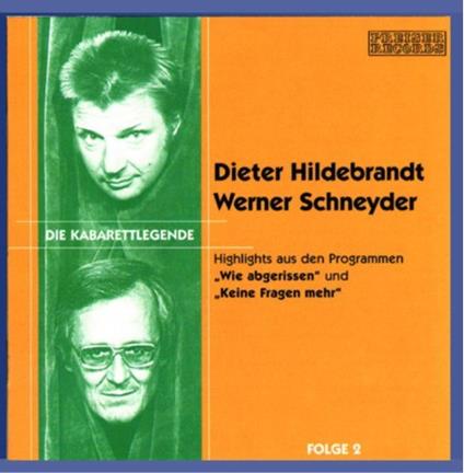 Dieter Hildebrandt / Werner Schneyder - Die Kabarettlegende Folge 2 - CD Audio