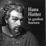 Hans Hotter in grossen Szenen