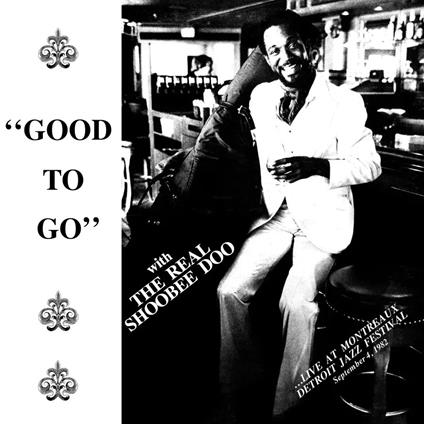 Good To Go - Vinile LP di Real ShooBeeDoo