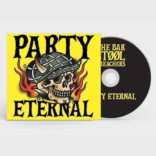 Party Eternal - CD Audio di Bar Stool Preachers