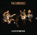 Live at Rams Head - CD Audio di Subdudes