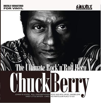 Ultimate Rock N Roll Hero - Vinile LP di Chuck Berry