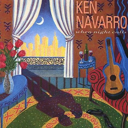 When Night Calls - CD Audio di Ken Navarro