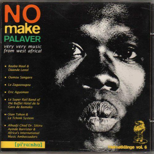 No Make Palaver - CD Audio