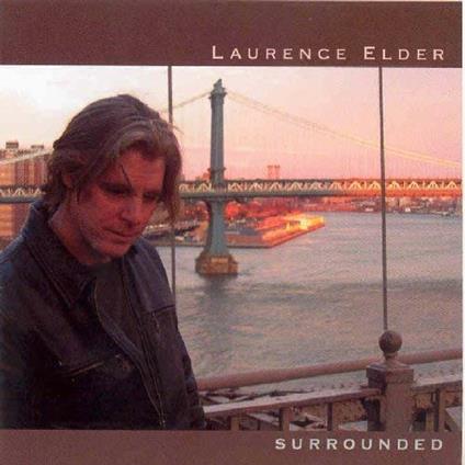 Surrounded - CD Audio di Laurence Elder