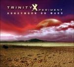 Honeymoon on Mars - CD Audio di Trinity Xperiment