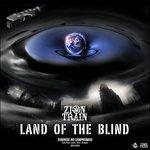 CD Land of the Blind Zion Train