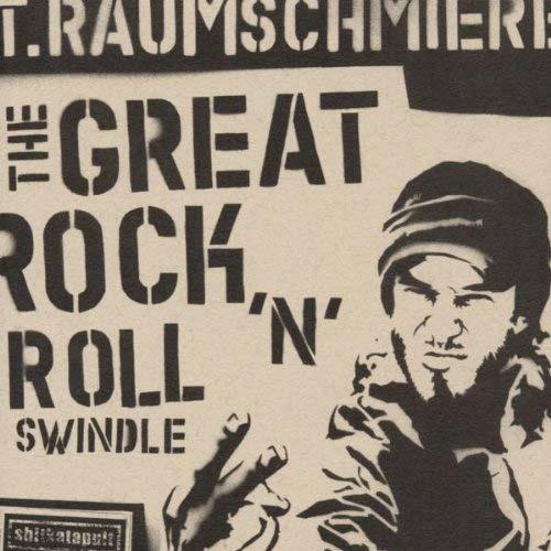 The Great Rock'N'Roll Swindle - CD Audio di T.Raumschmiere