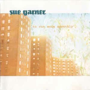 To Run More Smoothly - CD Audio di Sue Garner