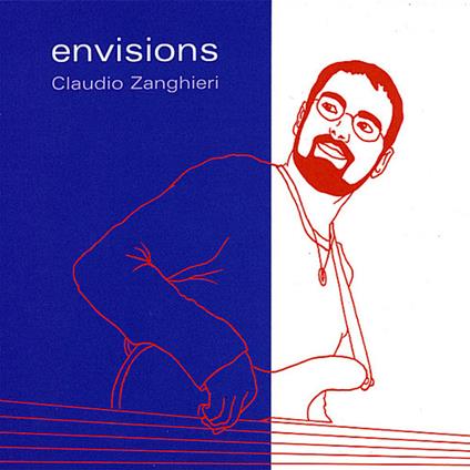 Envisions - CD Audio di Claudio Zanghieri