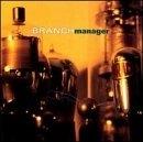 Branch Manager - CD Audio di Branch Manager