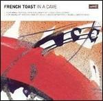 In a Cave - CD Audio di French Toast