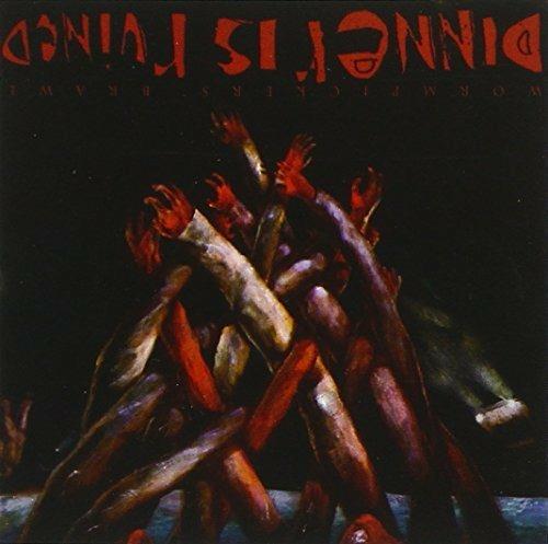 Wormpickers Brawl - CD Audio di Dinner Is Ruined