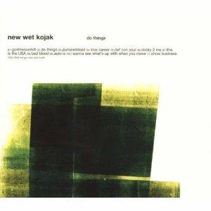 Do Things - CD Audio di New Wet Kojak