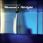 Heaven's Alright - CD Audio di Paramount Styles