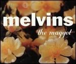 The Maggot - CD Audio di Melvins