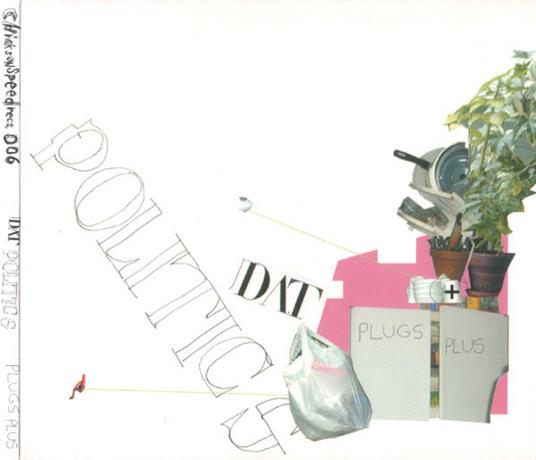 Plugs Plus - CD Audio di Dat Politics
