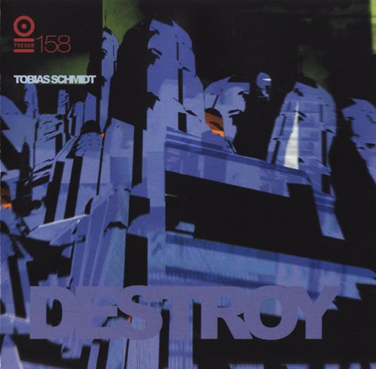 Destroy - CD Audio di Tobias Schmidt