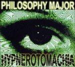 Hypnerotomachia - CD Audio di Philosophy Major