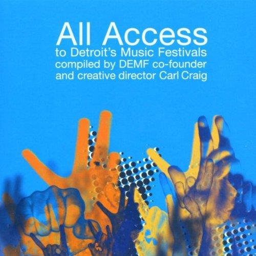 All Access To Detroit'S Music Festivals - CD Audio