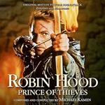 Robin Hood. Prince Of Thieves (Colonna Sonora)