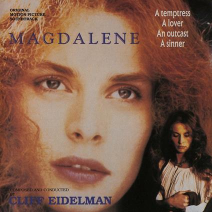 Magdalene (Colonna Sonora) - CD Audio di Cliff Eidelman