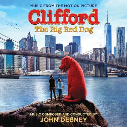 Clifford The Big Red Dog - CD Audio di John Debney