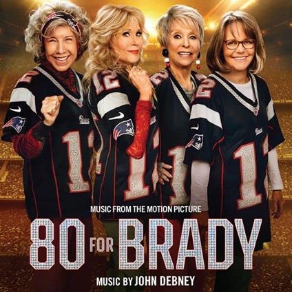 80 For Brady - CD Audio di John Debney