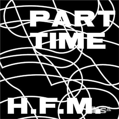 H.F.M. - Vinile LP di Part Time