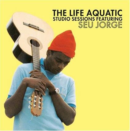 Life Aquatic Studio Sessions - CD Audio di Seu Jorge