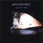 Night Ride Home - CD Audio di Joni Mitchell
